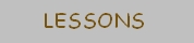 Lessons